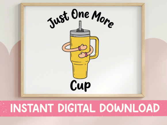 Just One More Cup Tumbler SVG
